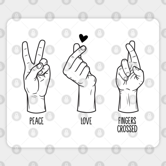 Peace Love Fingers Crossed Magnet by Tee Tow Argh 